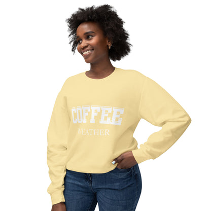Coffee Weather Crewneck Sweatshirt - Cozy Fall Comfort Colors
