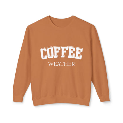 Coffee Weather Crewneck Sweatshirt - Cozy Fall Comfort Colors