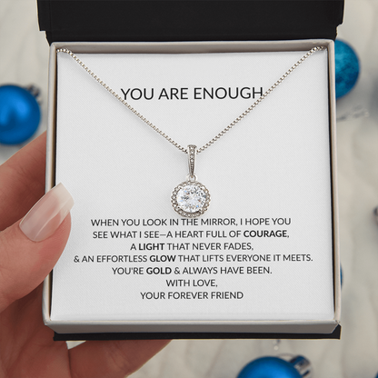 You Are Enough Gift Necklace - Inspirational Message from Best Friend, Mother, Daughter, Sister