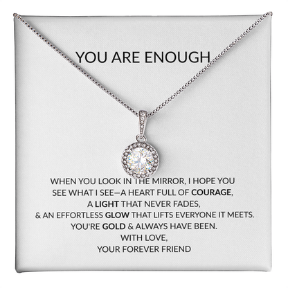 You Are Enough Gift Necklace - Inspirational Message from Best Friend, Mother, Daughter, Sister