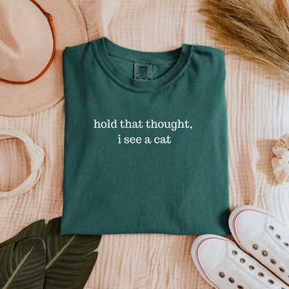 CC1717 Hold That Thought Cat T-shirt Heavyweight Garment-Dyed T-Shirt