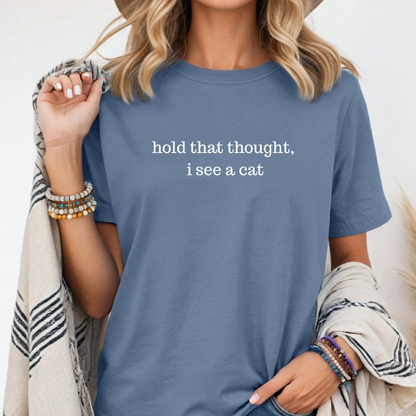 CC1717 Hold That Thought Cat T-shirt Heavyweight Garment-Dyed T-Shirt